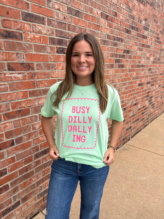 Dillydally Tee