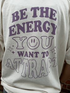 Be The Energy Graphic Tee